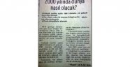 25 Eylül 1934 tarihli Akşam gazetesinde yayınlanan bir haber, ''2000 yılında dünya nasıl olacak?'' ...