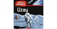 Üç Soru Üç Cevap: UZAY