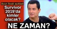 Survivor ne zaman başlıyor? Acun Ilıcalı açıkladı