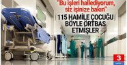 Hastanede 115 hamile çocuk skandalında yeni detaylar