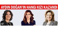 Aydın Doğan'ın hangi kızı kazandı