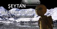 Şeytan Mezarı Olayı