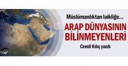 Arap dünyasının bilinmeyenleri