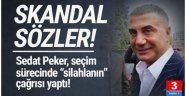 Sedat Peker'den ''silahlanın'' çağrısı