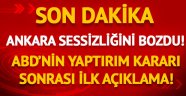 ABD'nin Süleyman Soylu ve Abdulhamit Gül'e yaptırım kararının ardından Ankara sessizliğini bozdu!