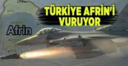 Afrin harekatı başladı! Türk savaş jetleri PYD'yi bombalıyor