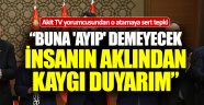 Akit TV yorumcusundan Albayrak tepkisi: "Ayıp"