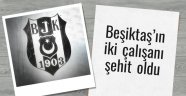 Beşiktaş'ın 2 şehidi var