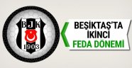 Beşiktaş'ta ikinci 'feda' dönemi! Radikal değişiklikler…
