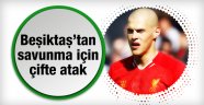 Beşiktaş'ta savunma için çifte atak!