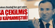 Bozdağ: "Yasa çekilmiş, konu kapanmıştır"