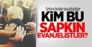 Brunson kriziyle birlikte Türkiye onları konuşuyor... Kim bu Evanjelistler