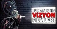 Bu hafta vizyona giren filmler