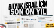 Büyük İsrail için son on yıl