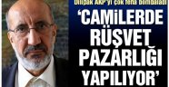 Camilerde rüşvet pazarlığı yapılıyor