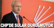 CHP'de sular durulmuyor!