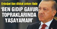 Cumhurbaşkanı Erdoğan