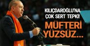 Cumhurbaşkanı Erdoğan'dan Kılıçdaroğlu'na sert sözler