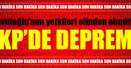 Davutoğlu'nun yetkileri elinden alındı!