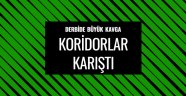 Derbide kavga! Koridorlar karıştı