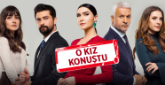 Dizi setinde O kız konuştu