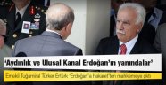 Emekli Tuğamiral Türker Ertürk: Aydınlık ve Ulusal Kanal Erdoğan'ın yanındalar