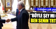 Erdoğan'dan ilginç sözler!