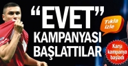 "Evet" kampanyası başlattılar