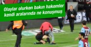 Futbolcu, teknik adam, yönetici, yorumcu, taraftar herkes konuştu…