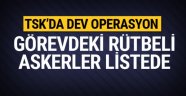 Görevdeki askerlere FETÖ operasyonu