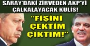 Gül, Erdoğan'ı bombalamış!