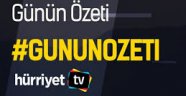 Gülbin Özbey'le Günün Özeti