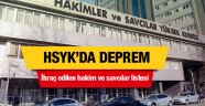 İhraç edilen hakim ve savcıların tam listesi