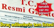 İhraç edilenlerin isim isim listesi