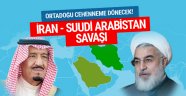 İran Suudi Arabistan savaşı! Bir bu eksikti şok açıklama