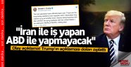 "İran'la iş yapan ABD'yle yapmayacak"