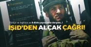 IŞİD'den alçak çağrı!