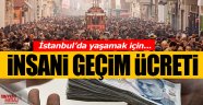 İstanbul'da insani geçim ücreti