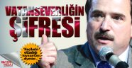 İşte gerçek vatanseverliğin şifresi