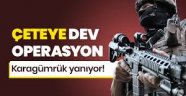 Karagümrük çetesine operasyon!