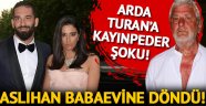 Kayınpederi resti çekti Aslıhan Doğan baba evine döndü