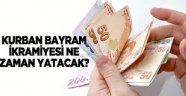 Kurban Bayramı ikramiyesi ne zaman yatacak?.