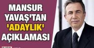 Mansur Yavaş'tan Ankara için adaylık açıklaması!
