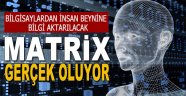 Matrix Filmi Gerçek mi Oluyor?