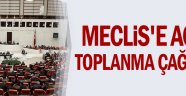 Meclis'e acil toplanma çağrısı