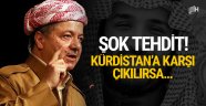 Mesut Barzani'den şok tehdit! Kanlı savaş çıkar