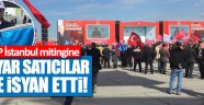 MHP İstanbul mitingine seyyar satıcılar bile isyan etti!