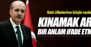 Numan Kurtulmuş: "Kınamak artık bir anlam ifade etmiyor..