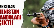 Öldürülen PKK'lılar Ermenistan komandoları çıktı!