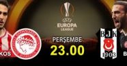 Olympiakos - Beşiktaş , saat kaçta, hangi kanalda?